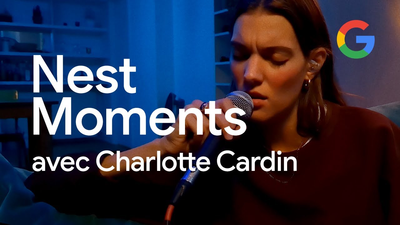 Google Nest Moments avec Charlotte Cardin (live)